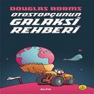 [Amazon Türkiye] Otostopçunun Galaksi Rehberi- 5 Kitap Bir Arada - Douglas Adams 21TL - 19.08.2019