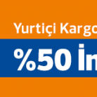 Yurtiçi Kargo Yılbaşı Özel %50 İndirim